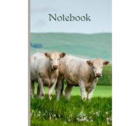 Cow Notebook. A5 / 6" x 9" / 150 Lines Pages / Paperback. Charolais Cows. Farming Notebooks. Record Keeping Notebook for Cattle Farmers. Cow Lover's Notebook. Farm Animal Notebook.