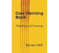 Cow Painting Book: Painting and Drawing