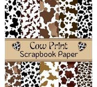 Cow Print Pattern Scrapbook Paper: 20 Double Sided Decorative Animal Print Skin Themed Sheets for Scrapbooking, Junk Journal, Mixed Media and more Papercraft Projects