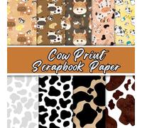 Cow Print Scrapbook Paper: 20 Double-Sided Sheets. Cow Themed Craft Paper Pad. The Perfect Farm Animal Scrapbooking Supplies for DIY Projects, Origami and More.