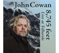 Cowan, John - 8745 Feet Live At Telluride