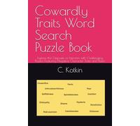 Cowardly Traits Word Search Puzzle Book: Explore the Opposite of Heroism with Challenging Puzzles Featuring Negative Character Traits and Flaws