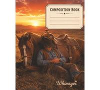 Cowboy and Horse Composition Notebook: Western Sunset Journal | College Ruled Notebook for Cowboys, Horse Lovers, Teens, and Students