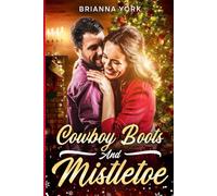 Cowboy Boots And Mistletoe