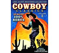 Cowboy Classics: Lost Silent Westerns Collection, Volume 2 - 100% Nerve / (DVD)