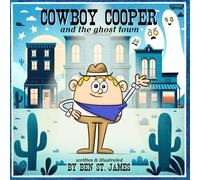 Cowboy Cooper and the Ghost Town