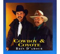 Cowboy & Coyote - Brin D'Amour