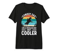 Cowboy Dad Like A Regular Dad But Cooler for Fathers Day Maglietta Premium