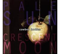 Cowboy Junkies - Pale Sun Crescent Moon by Cowboy Junkies (1996-01-07)