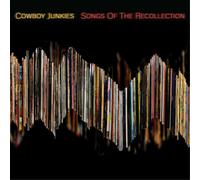 Cowboy Junkies Songs of the Recollection (CD) Album (Jewel Case)