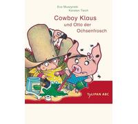 Cowboy Klaus und Otto der Ochsenfrosch: 5