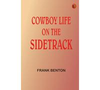 Cowboy Life on the Sidetrack