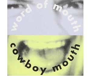 Cowboy Mouth - Word Of Mouth