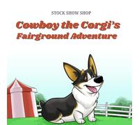 Cowboy the Corgi’s Fairground Adventure