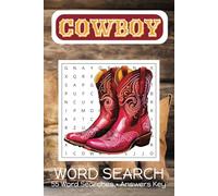 Cowboy Word Search: A Word Search Puzzle Book For All Cowboy Fans | 55 Word Search Puzzles | 6 x 9 Inches