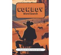 Cowboy Word Search: Easy to Read Word Search about, Cowboys, Wild West and so much more | 6X9 inches | 50+ puzzles | Perfect for you or as a gift for a loved one