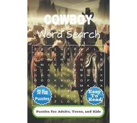 Cowboy Word Search Puzzle Book: Cowboy Word Search Puzzle Book: Engaging Word Hunts with Large Print | 6x9 inches | Over 50 Puzzles… Great Gift for Travel, Holidays, and Leisure Time