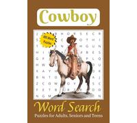Cowboy Word Search Puzzle Book: Easy-to-Read Cowboy Word Searches Featuring Boots, Saddles, Horses, and the Wild West | 6x9 Inches, 110 Pages | 50+ ... Ranch Life Lovers, or Relaxing times