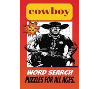 Cowboy Word Search Puzzle Book: Easy to Read Print about Cowboys, horses, Boots, and More {6x9 inches, 110 pages} 50+ Puzzles, Gifts for Vacations, Holidays, and Breaks.