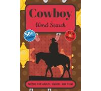 Cowboy Word Search Puzzle Book: Word Searches with Easy to Read Print about Cowboy, Farming, Agriculture, and More | 6x9 inches, 110 pages | 50+ ... Vacations, Holidays and in your Spare Time