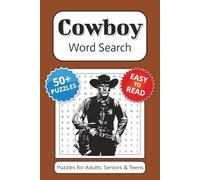 Cowboy Word Search Puzzle Book: Word Searches with Easy to Read Print about Cowboys, Westerns, Rodeos and More | 6x9 inches, 110 pages | 50+ Puzzles ... Gift for Vacations, Holidays and Free Times
