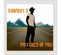 Cowboy X - Pictures Of You