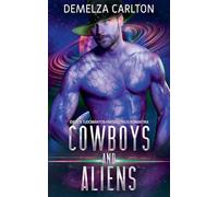 Cowboys and Aliens: Idegen Tudományos-Fantasztikus Romantika: 1