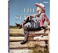 The Stylish Life: Cowboys (Copertina rigida) Stylish Life