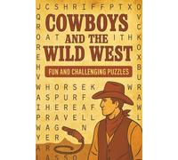 Cowboys and the Wild west: Fun and Challenging puzzles