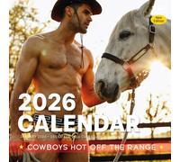 Cowboys Hot Off The Range 2026 Calendar