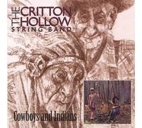 Cowboys & Indians by Critton Hollow String Band