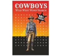 Cowboys Wild West Word Search: 6 x 9 inches, 110 pages | 50+ puzzles | Gift for Puzzle Lovers