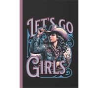 Cowgirl 'Lets Go Girls' Journal