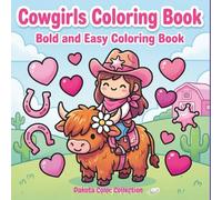 Cowgirls Coloring Book: Bold and Easy Coloring Book
