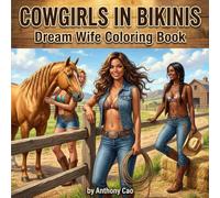 Cowgirls In Bikinis Dream Wife Coloring Book