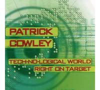 Cowley, Patrick - Technological World: Right on Target