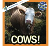 Cows!: A My Incredible World Picture Book for Children: Volume 6