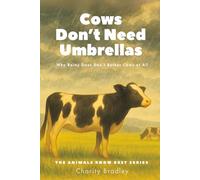 Cows Don’t Need Umbrellas: Why Rainy Days Don't Bother Cows at All