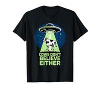 Cows Don't Believe Either Funny UFO Maglietta