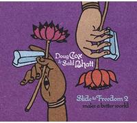 Cox/Bhatt - Slide To Freedom 2: Make A Better World