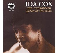 Cox, Ida - Uncrowned Queen Of Blues
