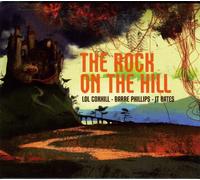 Coxhill/Phillips/Bat - The Rock On The Hill