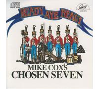 Coxs, Mike Chosen Seven - Ready Aye Ready
