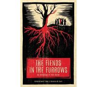 Coy Hall The Fiends in the Furrows (Tascabile)