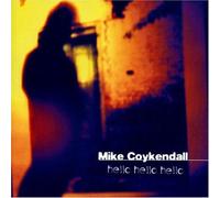 COYKENDALL, MIKE - HELLO HELLO HELLO