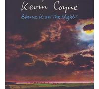 Coyne Kevin - Blame It On The Night