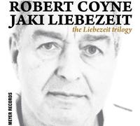Coyne,Robert & Liebezeit,Jaki The Liebezeit Trilogy (3 (Vinyl LP)