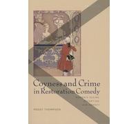 Coyness and Crime in Restoration Comedy (Tascabile)
