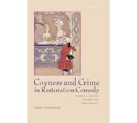 Coyness and Crime in Restoration Comedy (Tascabile)