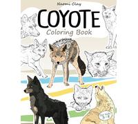Coyote Coloring Book: Embark on an adventure with Coyote! Coloring book. Coloring book for children and young people. An educational and creative experience for all little explorers.